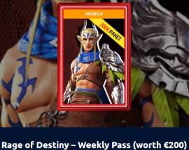 Vendo Rage of Destiny pass (week pass), USD 10.00