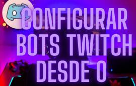 configuracion de bots y overleys TWITCH, USD 1.00